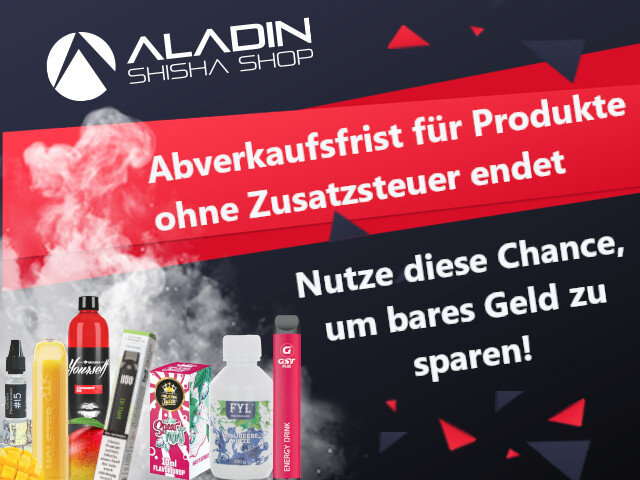 Saleout deadline for tax-free goods ends on 13.02.2023 - Saleout secure now still tax-free flavors, vapes and molasses