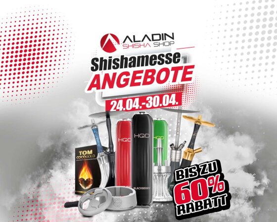 Shishamesse Angebote im Aladin Shisha Shop - bis zu 60 Prozent Rabatt - Entdecke Shishamesse-Schnäppchen: Bis zu 60% Rabatt im Aladin Shop!