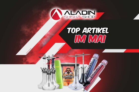 Die Top Artikel für den Mai im Aladin Shisha Shop: Moze Breeze Pro, HQD und mehr!