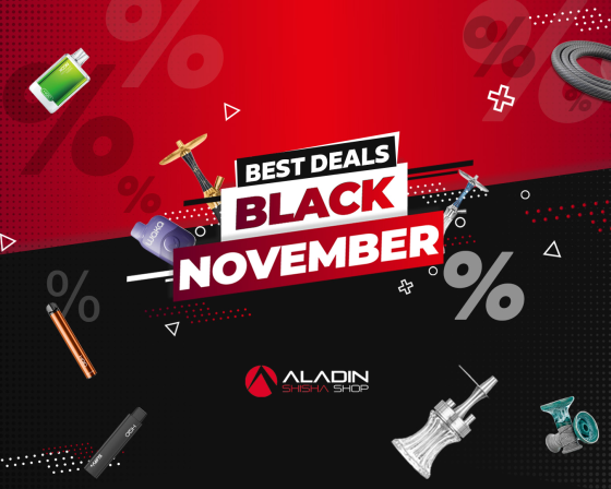 Black November Angebote im Aladin Shisha Shop: Exklusive Black Friday Schnäppchen für Shisha und Vape Enthusiasten!