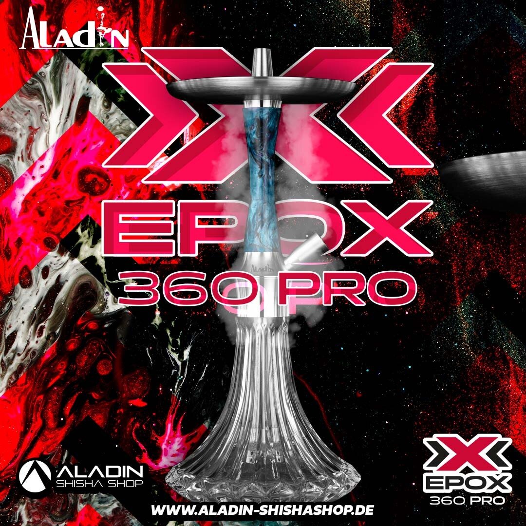 Aladin Shisha Epox 360 Pro mit 10 Blow-Off Varianten - Aladin Shisha Epox 360 Pro mit 10 Blow-Off Varianten