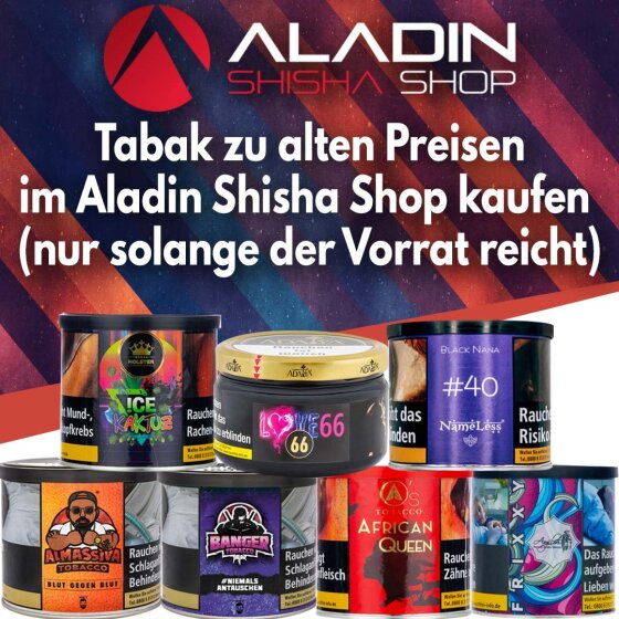 Shisha Tabak günstig zum alten Preis kaufen  - Shisha Tabak günstig zum alten Preis kaufen 