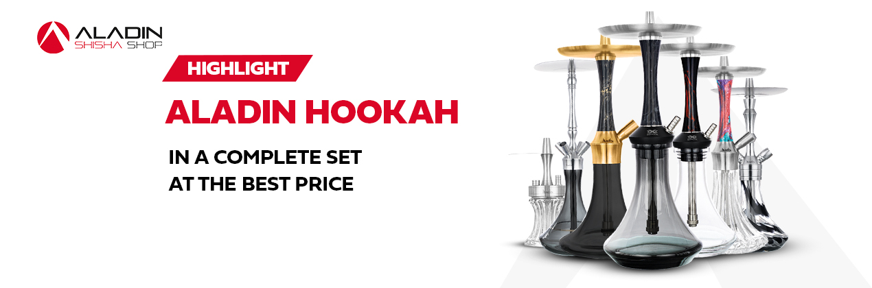 Discover the Aladin hookahs at the best price