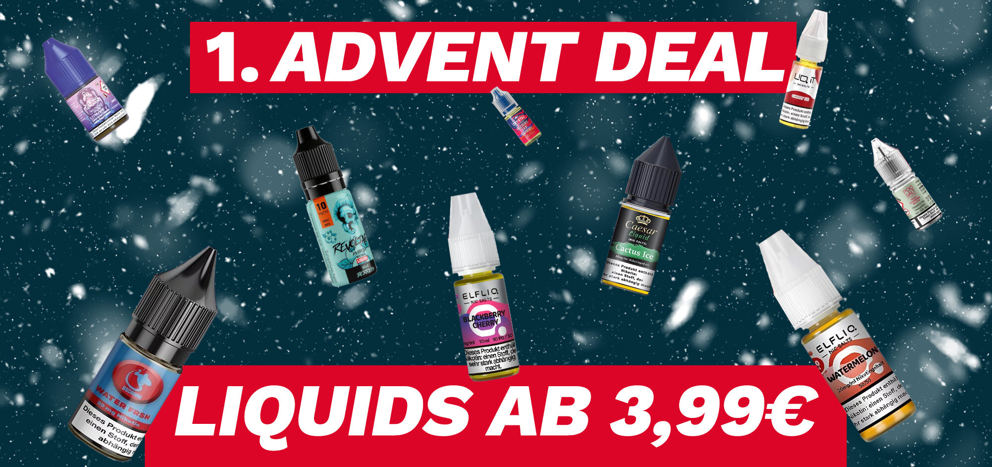 1. Advent Deal: Liquids ab 3,99€