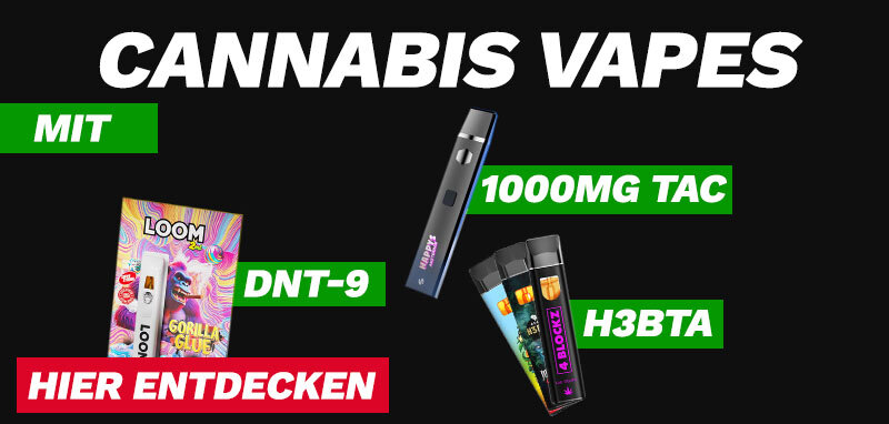 Cannabis Vapes entdecken!