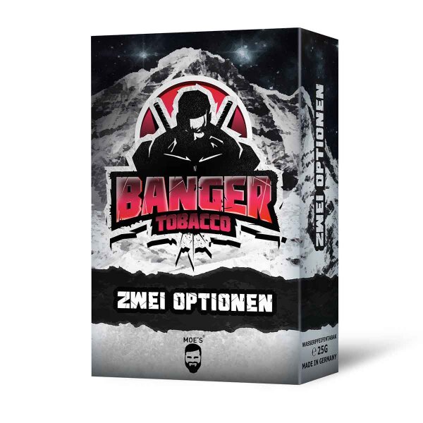 Banger tobacco 25g - ZWEI OPTIONEN