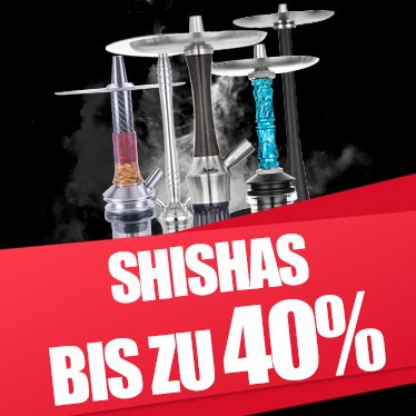 Bis zu 40% auf Shishas